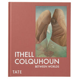 Ithell Colquhoun: Between Worlds exhibition book (hardback)